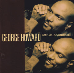 George Howard - Attitude Adjustment