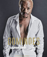 Dominoes - Unbreakable Spirit: The Somizi Mhlongo Story - Somizi Mhlongo & Lesley Mofokeng