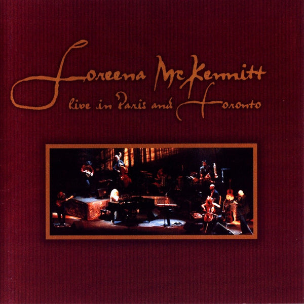 Loreena McKennitt - Live In Paris And Toronto