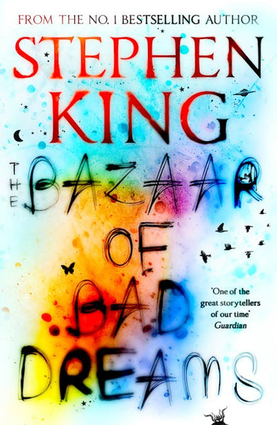 Bazaar of Bad Dreams - Stephen King