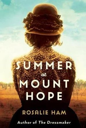 Summer at Mount Hope - Rosalie Ham