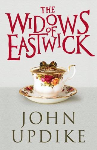 The Widows of Eastwick - John Updike
