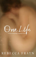 One Life Rebecca Frayn