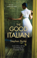 The Good Italian - Stephen Burke
