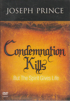 Condemnation Kills But The Spirit Gives Life - Joseph Prince (DVD)