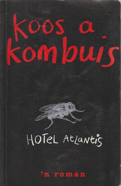 Hotel Atlantis - Koos Kombuis