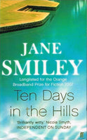 Ten Days in the Hills Jane Smiley
