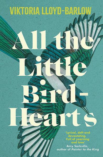 All the Little Bird-Hearts - Viktoria Lloyd-Barlow