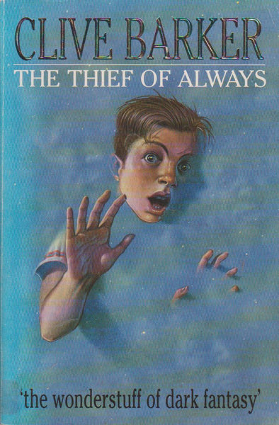 The Thief of Always - Clive Barker
