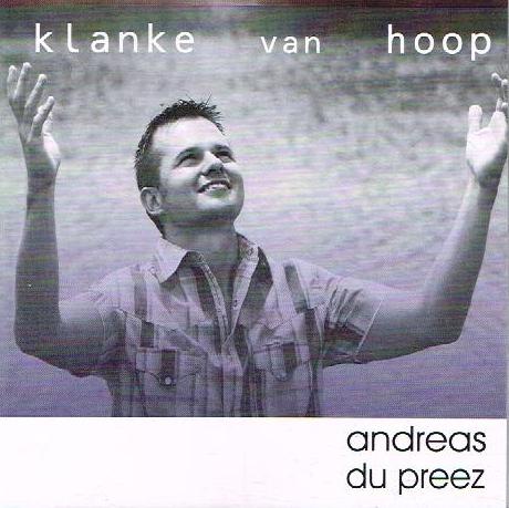 Andreas du Preez - Klanke van hoop