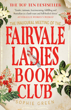 The Inaugural Meeting of the Fairvale Ladies Book Club - Sophie Green