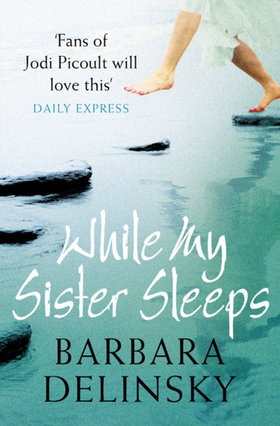 While My Sister Sleeps Barbara Delinsky