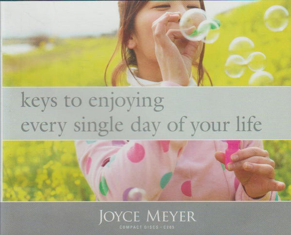 Keys To Enjoying Every Single Day Of Your Life - Joyce Meyer (Audiobook - CD)