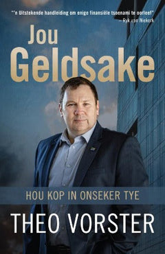 Jou geldsake - Theo Vorster