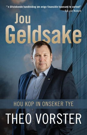 Jou geldsake - Theo Vorster