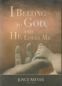 I Belong To God, And He Loves Me - Joyce Meyer (DVD)