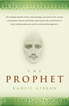 The Prophet - Kahlil Gibran