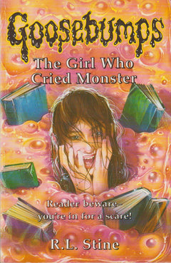 The Girl who Cried Monster R. L. Stine
