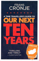 Our Next Ten Years Frans Cronje