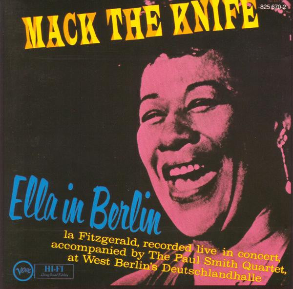 Ella Fitzgerald - Mack The Knife - Ella In Berlin
