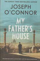 My Father's House - Joseph O'Connor