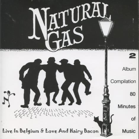 Natural Gas, Absent Friends, The Mason's Apron - Live in Belgium & Love and Hairy Bacon