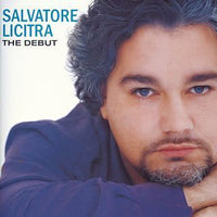 Salvatore Licitra - The Debut