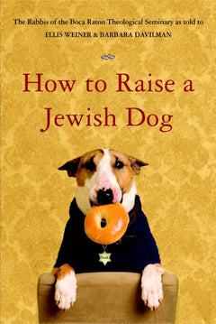 How to Raise a Jewish Dog - Rabbis of Boca Raton