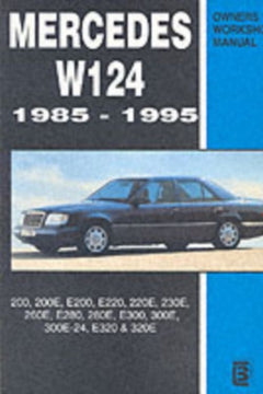 Mercedes W124, 1985-1995 200, 200E, E200, E220, 220E, 230E, 260E, E280, 280E, E300, 300E, 300E-24, E320 and 320E workshop manual