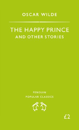 The Happy Prince and Other Stories - Oscar Wilde