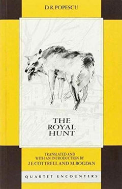 The Royal Hunt - Dumitru Radu Popescu