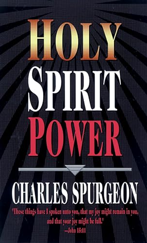 Holy Spirit Power - Charles Haddon Spurgeon