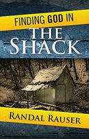 Finding God in The Shack  Randal Rauser