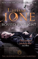 Bound by Night - Larissa Ione