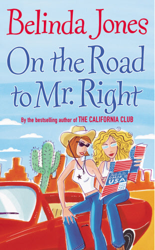 On the Road to Mr Right - Belinda Jones