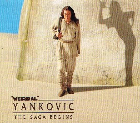 Yankovic "Weird Al" - The Saga Begins