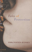 Tales of Protection - Erik Fosnes Hansen