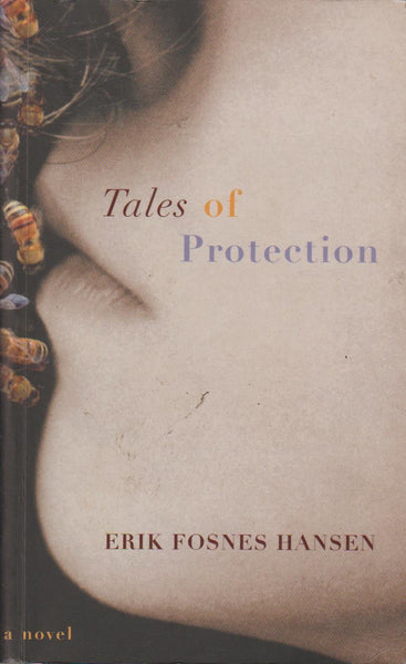 Tales of Protection - Erik Fosnes Hansen