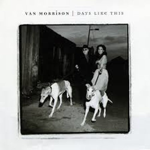 Van Morrison - Days Like This