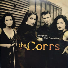 The Corrs - Forgiven, Not Forgotten