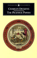 The Pickwick Papers - Charles Dickens