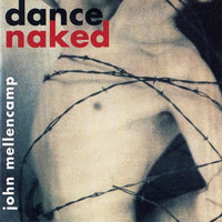 John Mellencamp - Dance Naked