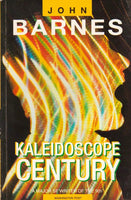 Kaleidoscope Century John Barnes