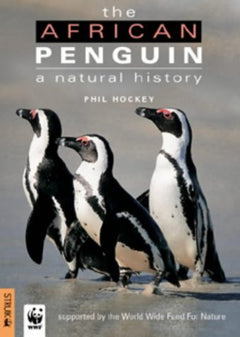 The African Penguin: A Natural History - P. A. R. Hockey