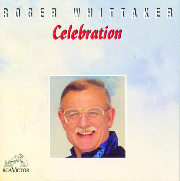 Roger Whittaker - Celebration