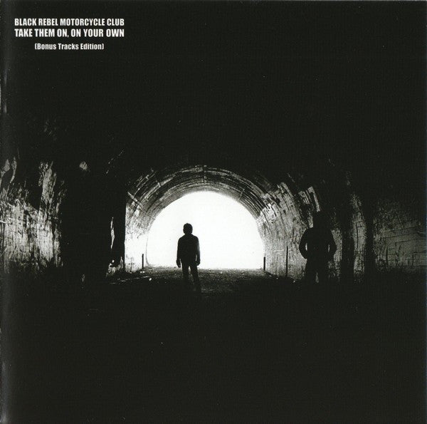 Black Rebel Motorcycle Club - Take Them On, On Your Own