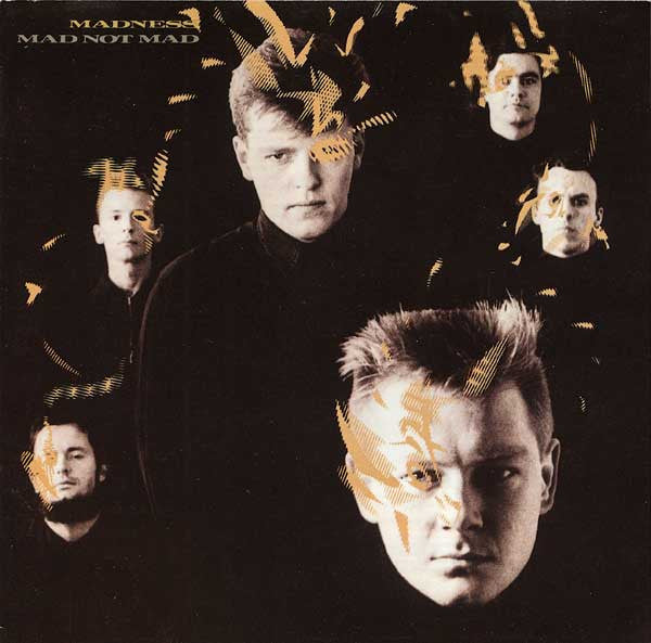 Madness - Mad Not Mad