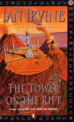 The Tower on the Rift: The View from the Mirror Volume 2 - Ian Irvine