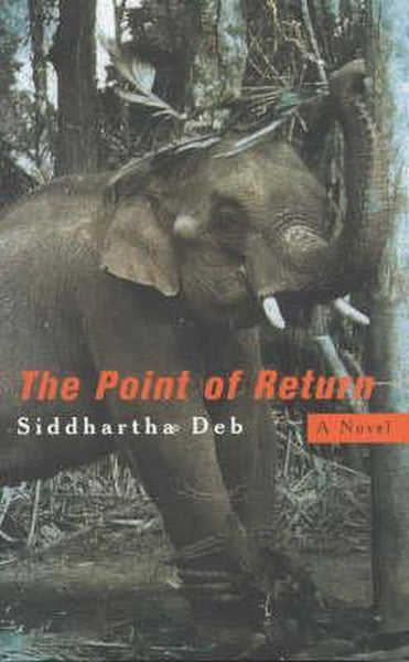 The Point of Return - Siddhartha Deb