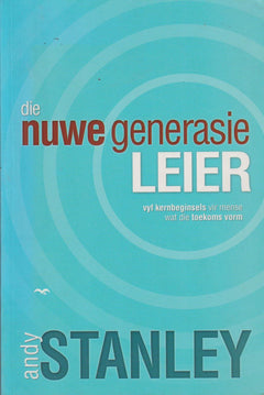 Die nuwe generasie leier Andy Stanley